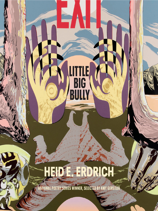 Title details for Little Big Bully by Heid E. Erdrich - Available